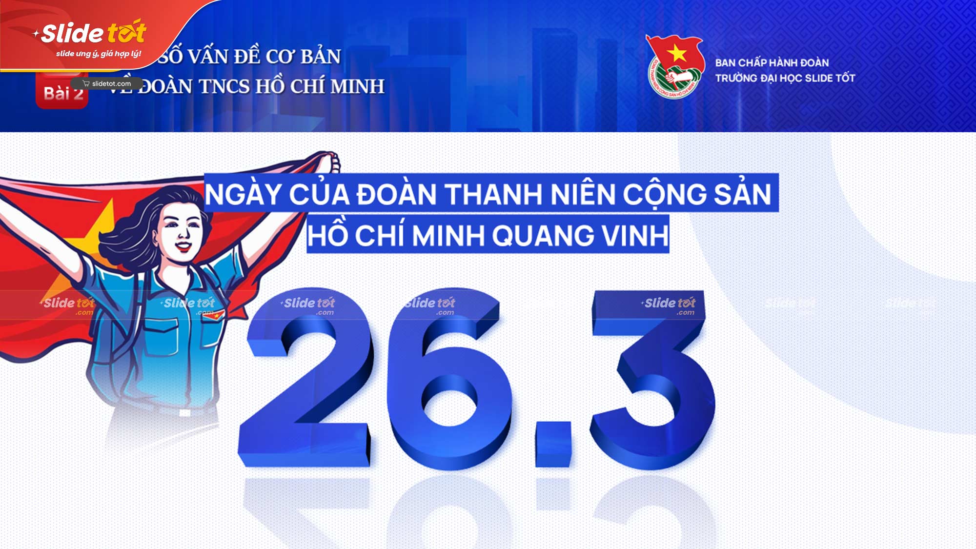 Mẫu Slide Bồi dưỡng cảm tình Đoàn 8 Mẫu Slide Bồi dưỡng cảm tình Đoàn - Ảnh 6