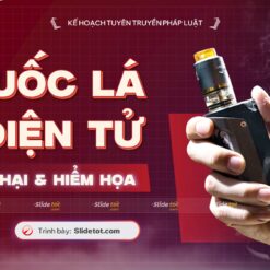 Mẫu Slide Tuyên truyền Thuốc lá điện tử tác hại & hiểm họa 10 Mau slide tuyen truyen thuoc ladien tu tac hai hiem hoa 2